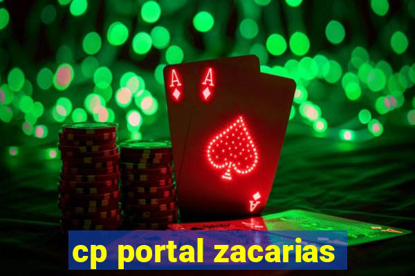 cp portal zacarias